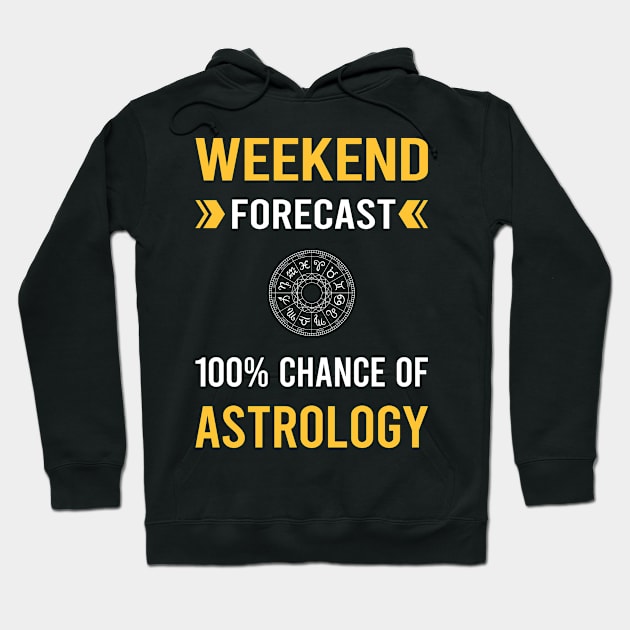 Weekend Forecast Astrology Astrologer Hoodie by Good Day